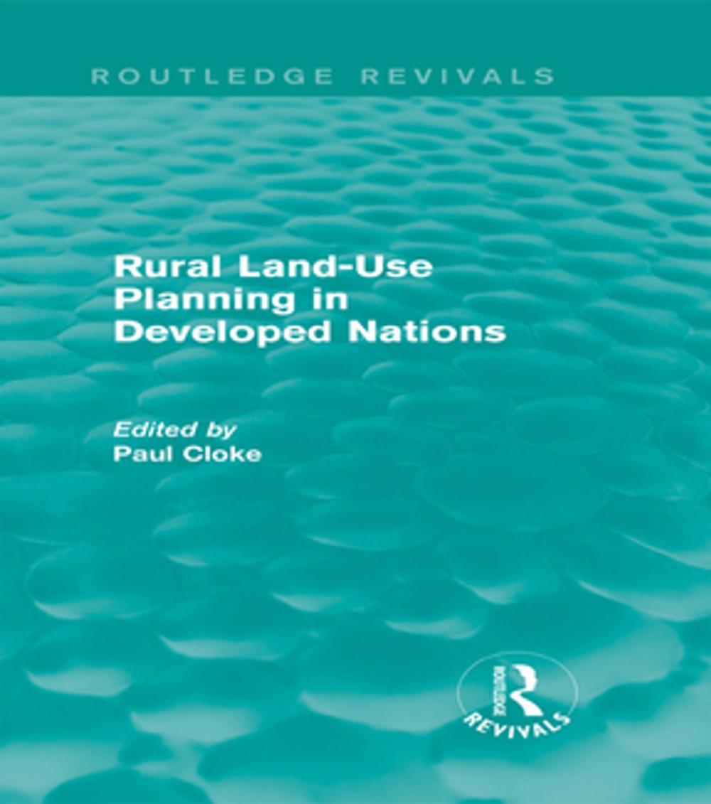 Big bigCover of Rural Land-Use Planning in Developed Nations (Routledge Revivals)