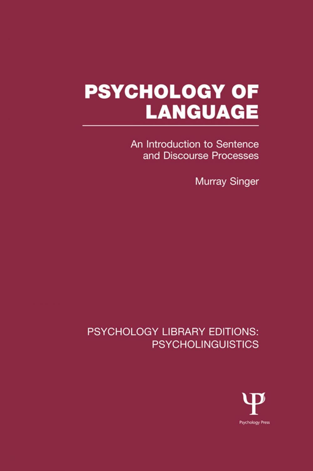 Big bigCover of Psychology of Language (PLE: Psycholinguistics)