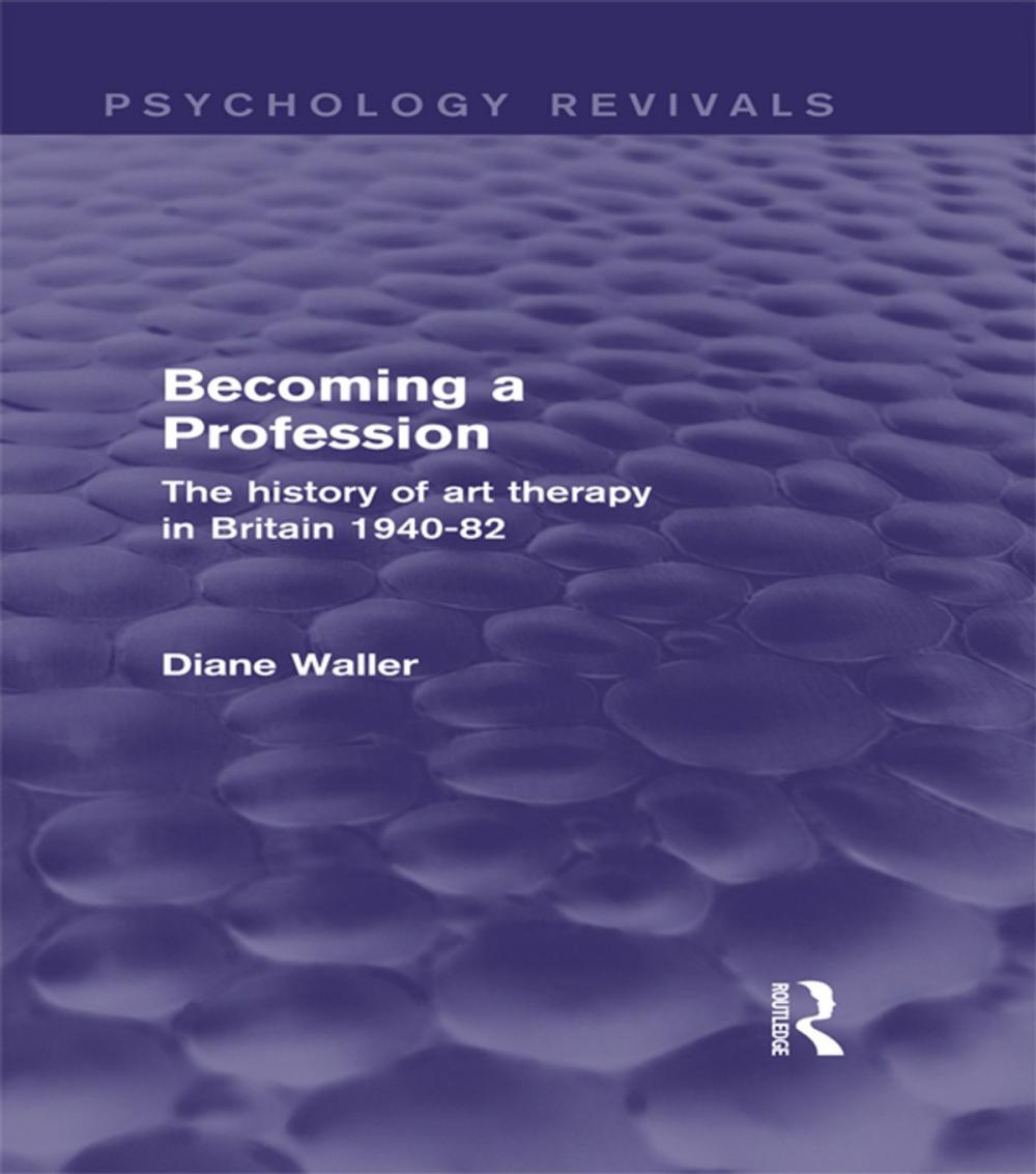 Big bigCover of Becoming a Profession (Psychology Revivals)