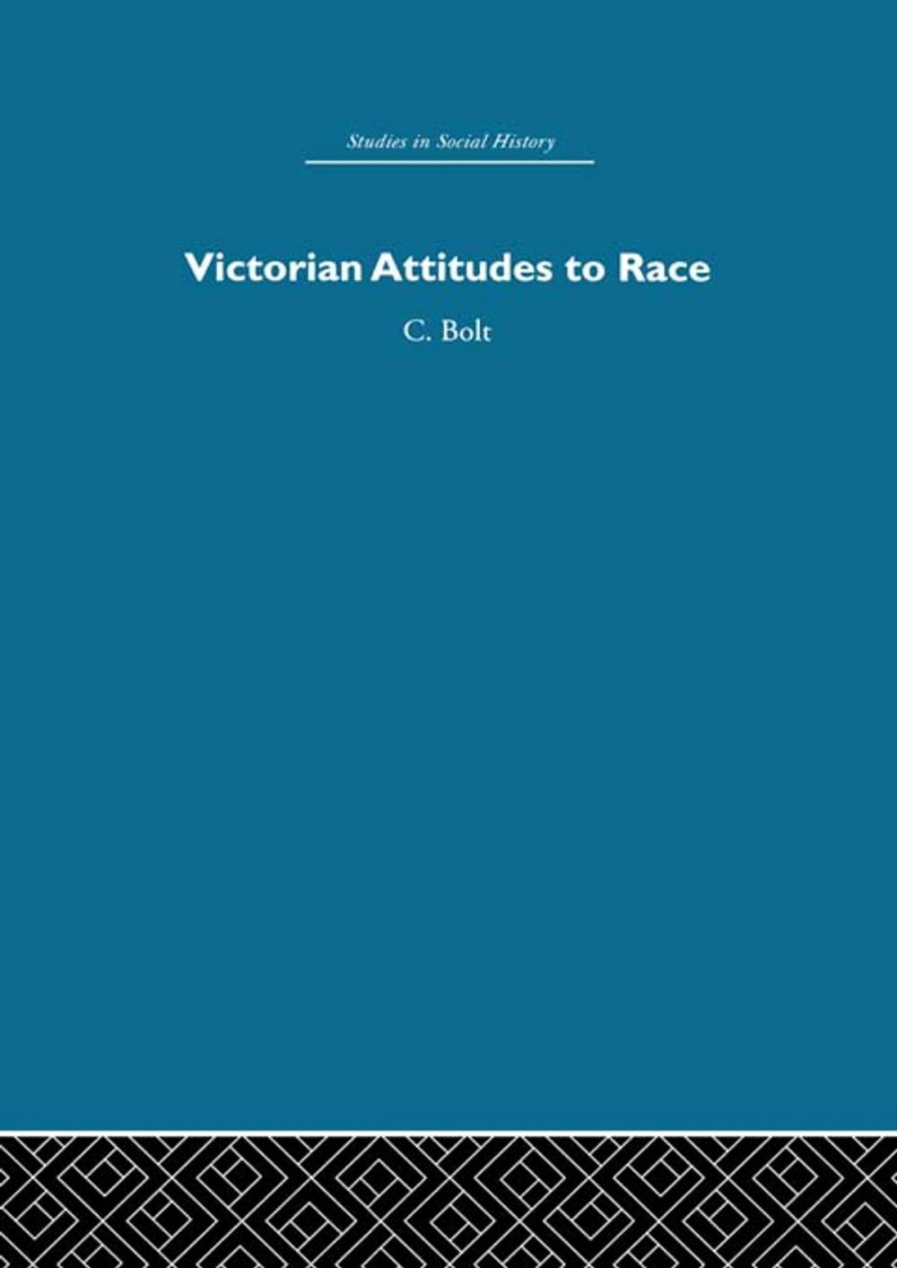 Big bigCover of Victorian Attitudes to Race