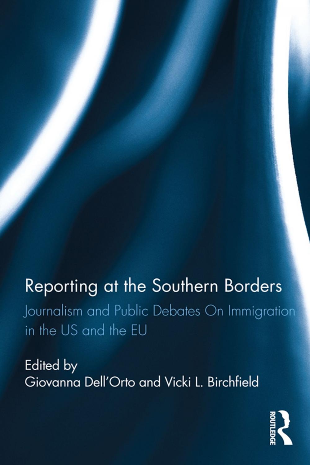 Big bigCover of Reporting at the Southern Borders