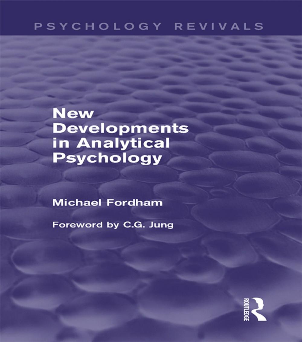 Big bigCover of New Developments in Analytical Psychology (Psychology Revivals)