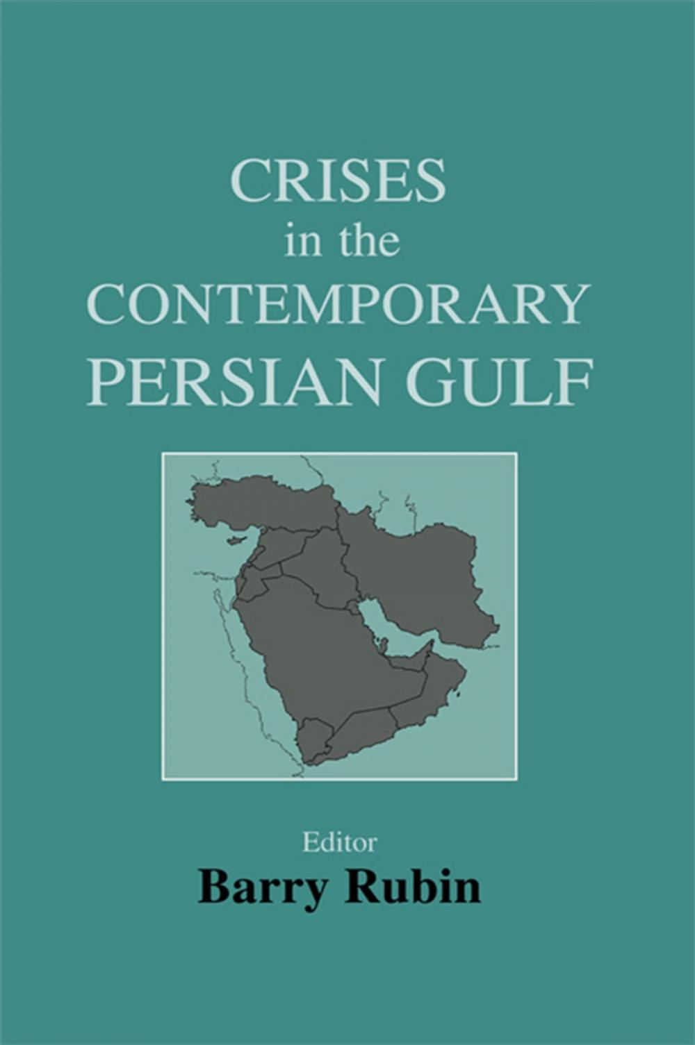 Big bigCover of Crises in the Contemporary Persian Gulf