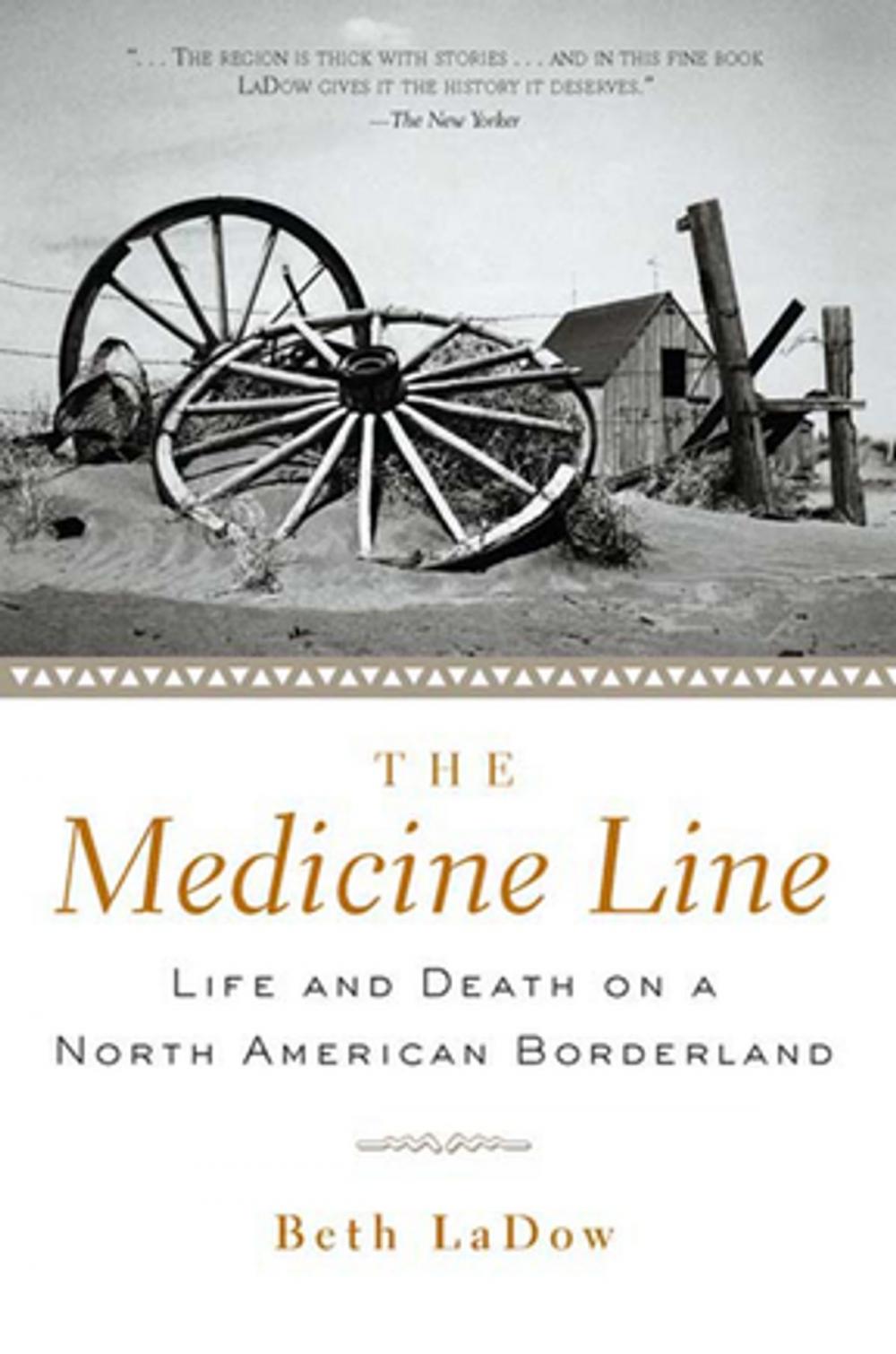 Big bigCover of The Medicine Line