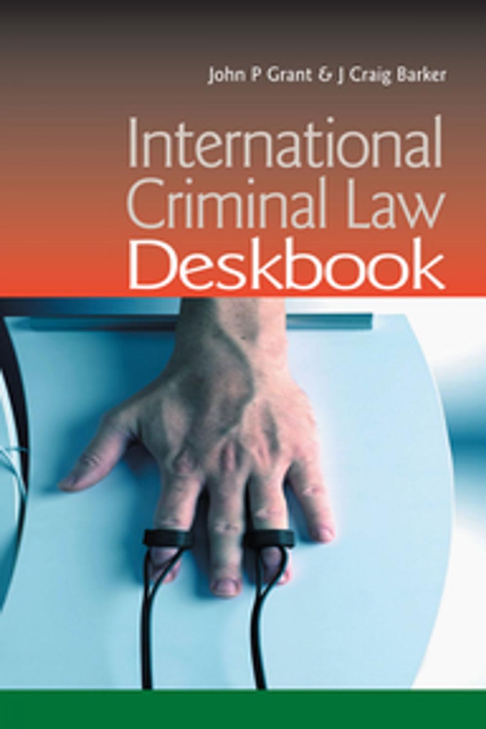 Big bigCover of International Criminal Law Deskbook