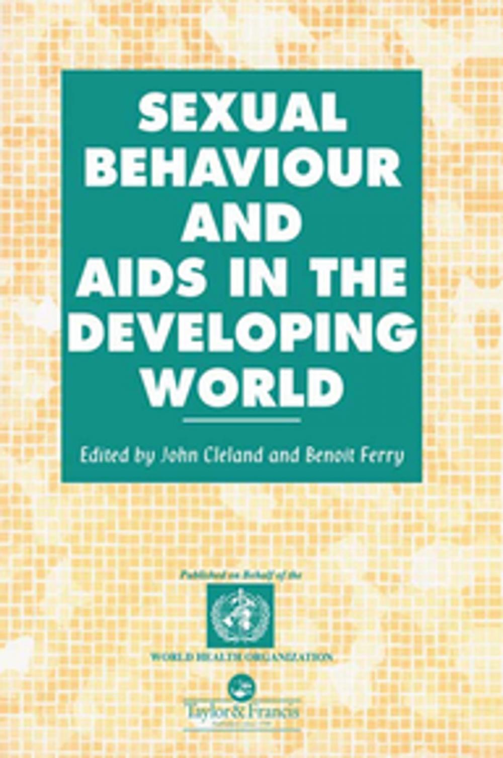 Big bigCover of Sexual Behaviour and AIDS in the Developing World