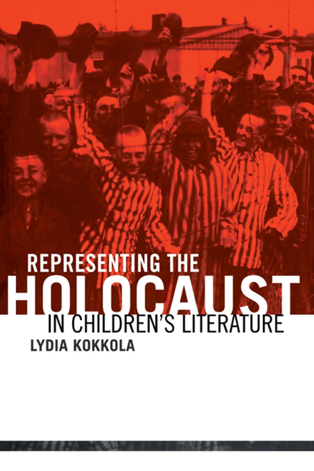 Big bigCover of Representing the Holocaust in Children's Literature