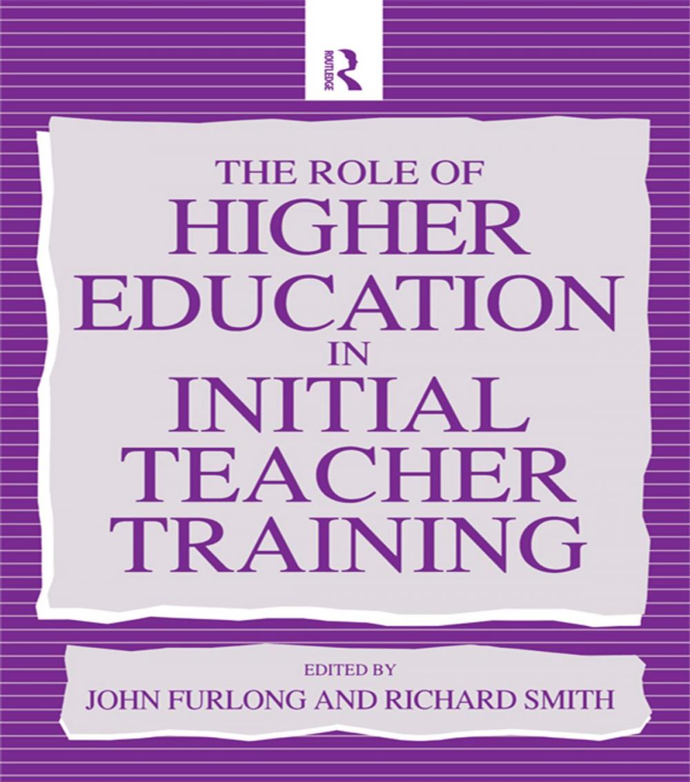 Big bigCover of The Role of Higher Education in Initial Teacher Training