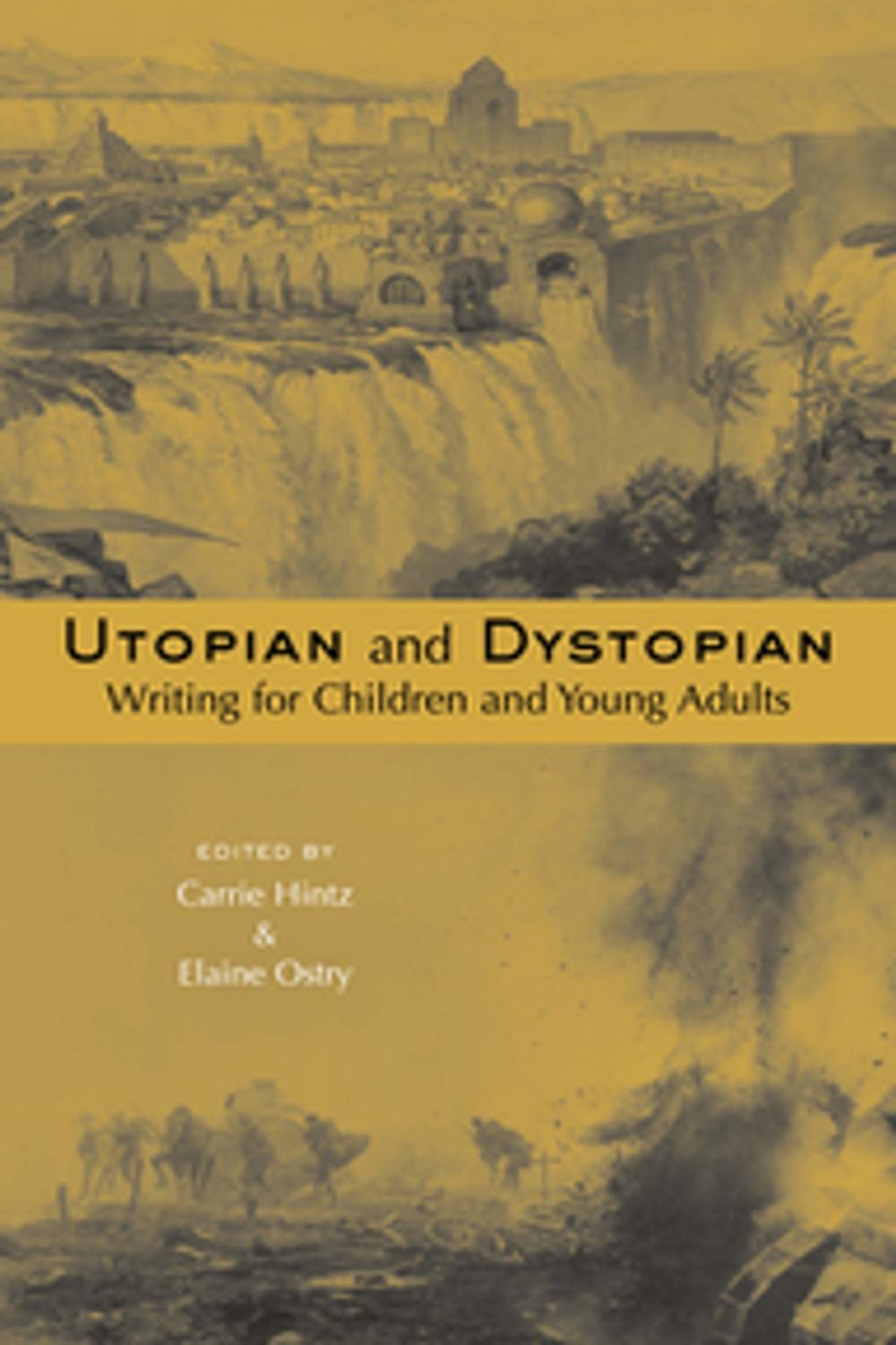 Big bigCover of Utopian and Dystopian Writing for Children and Young Adults