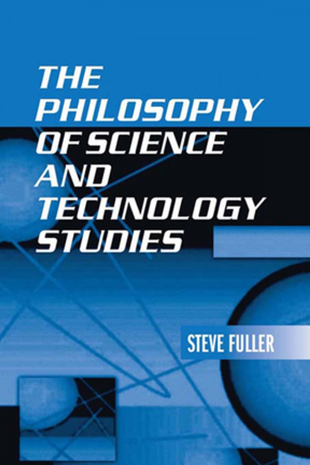 Big bigCover of The Philosophy of Science and Technology Studies