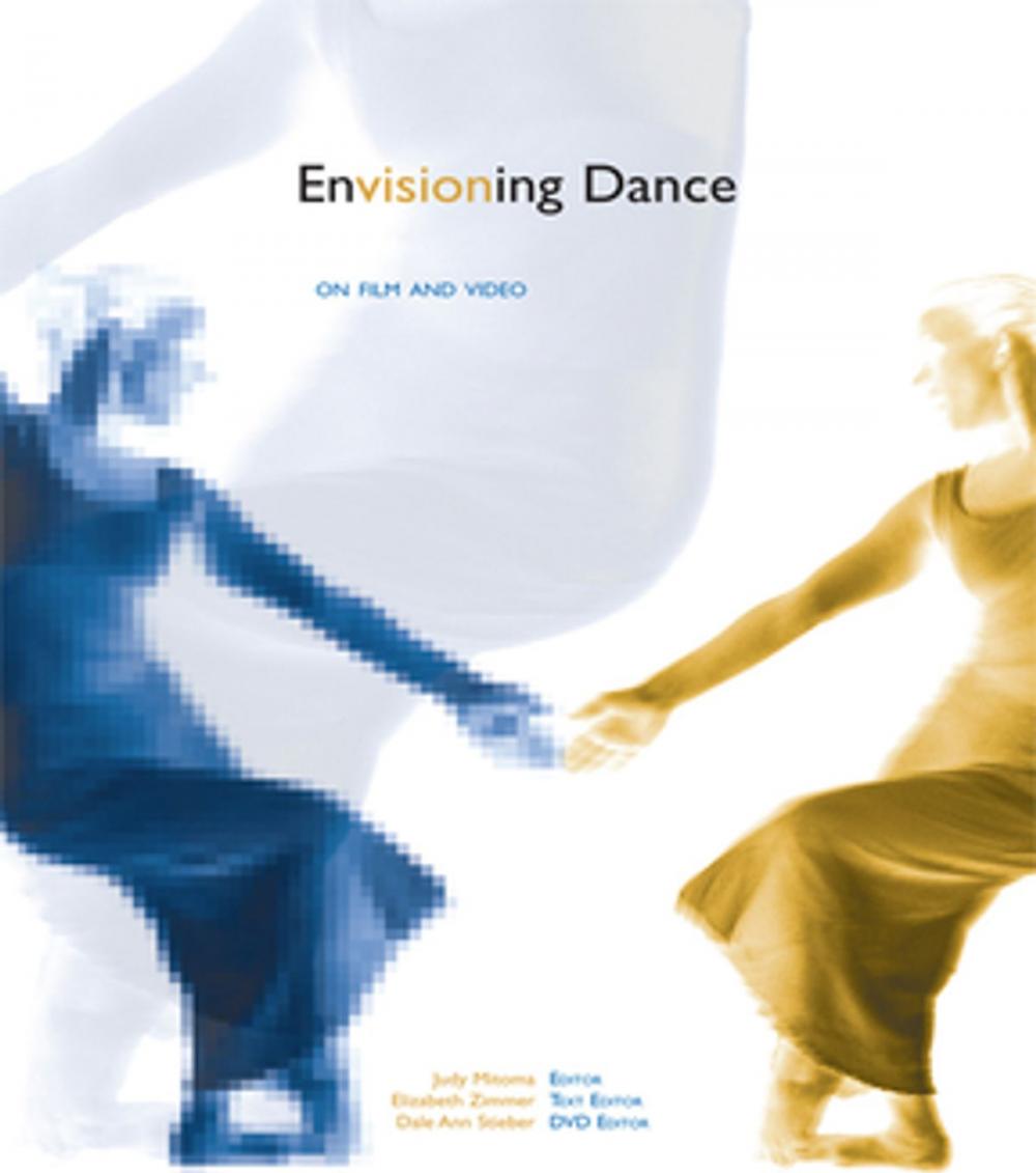 Big bigCover of Envisioning Dance on Film and Video