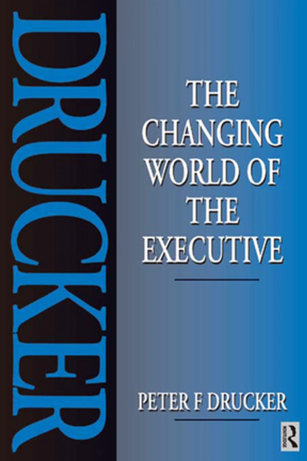 Big bigCover of The Changing World of the Executive