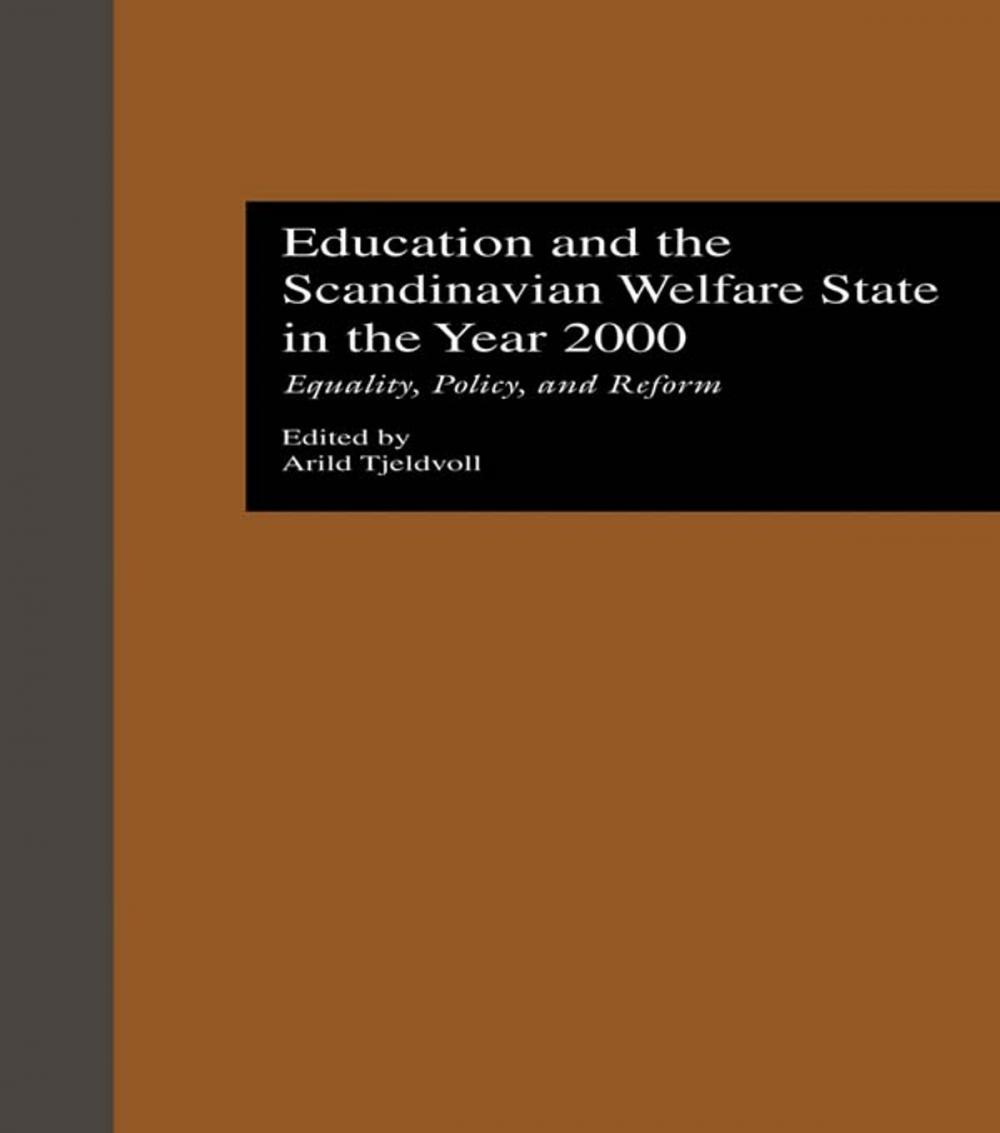 Big bigCover of Education and the Scandinavian Welfare State in the Year 2000