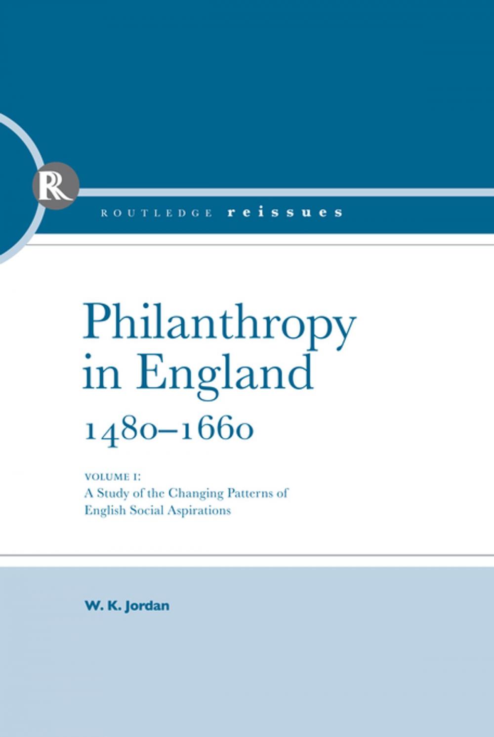 Big bigCover of Philanthropy in England, 1480 - 1660