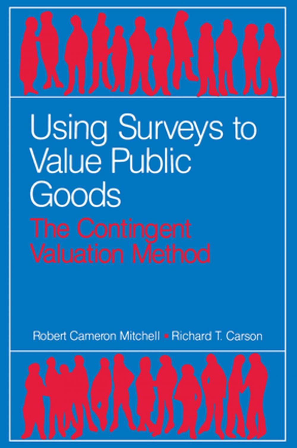 Big bigCover of Using Surveys to Value Public Goods