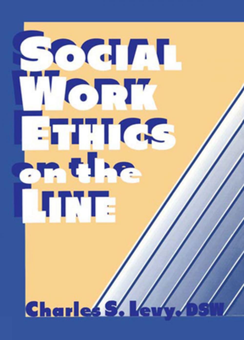 Big bigCover of Social Work Ethics on the Line