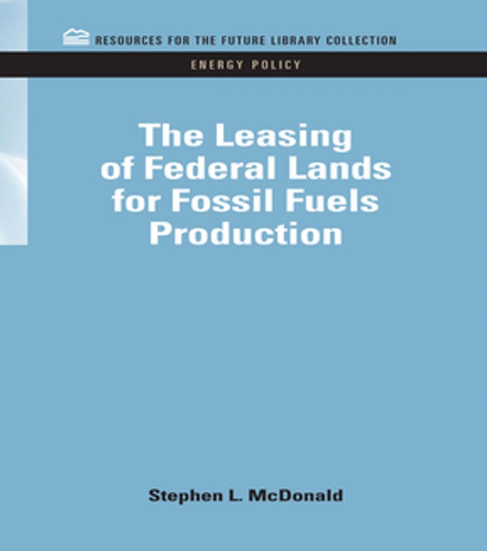 Big bigCover of The Leasing of Federal Lands for Fossil Fuels Production