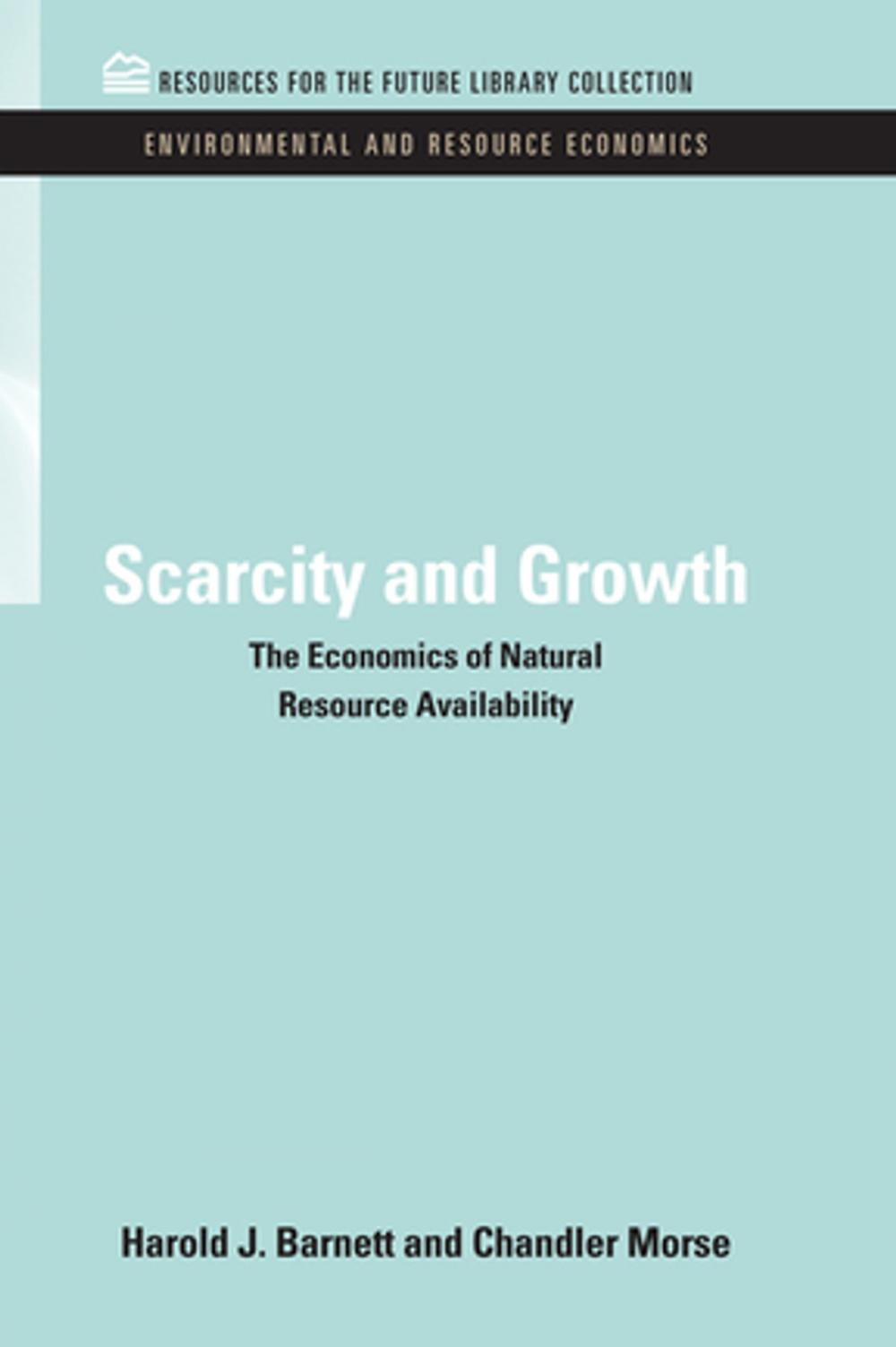 Big bigCover of Scarcity and Growth