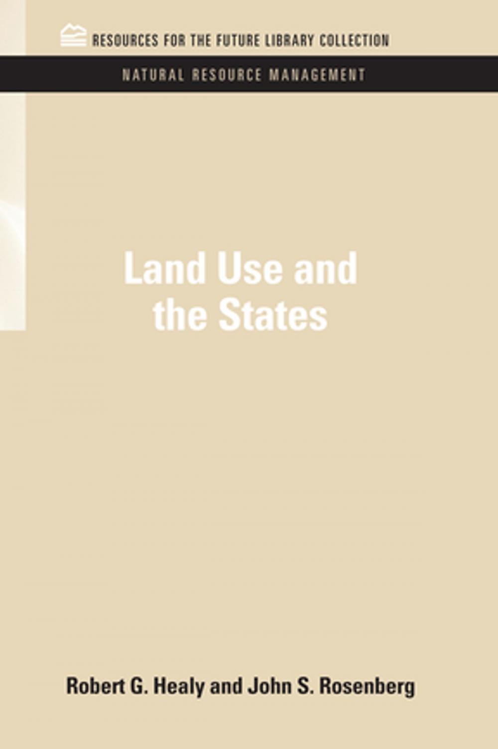 Big bigCover of Land Use and the States