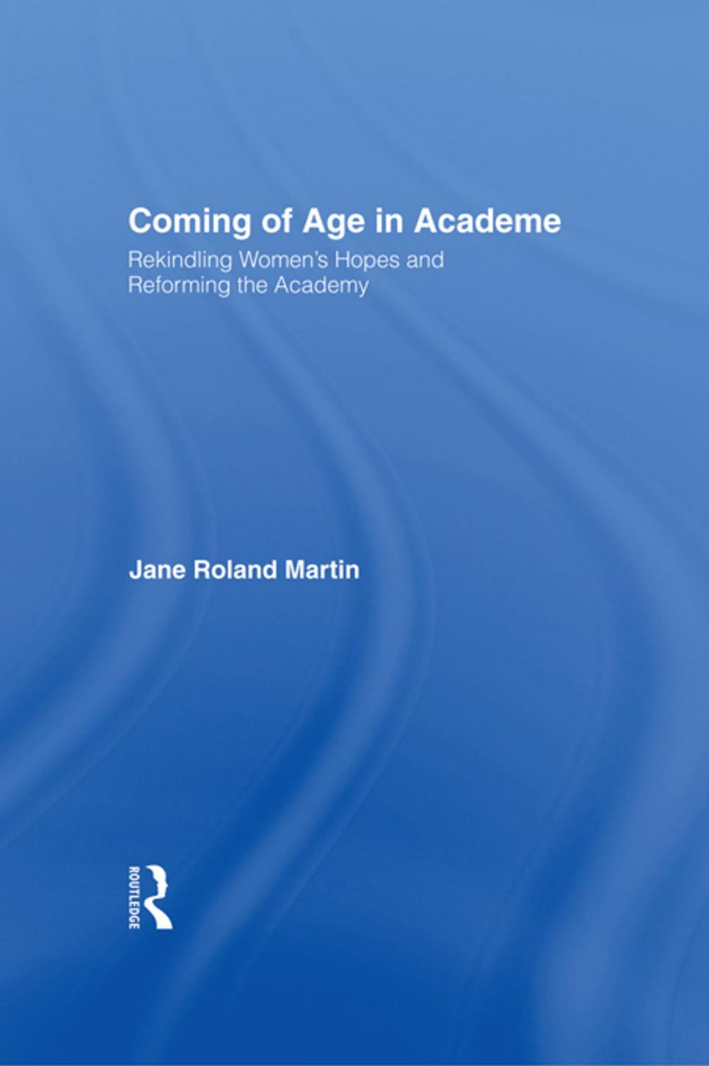 Big bigCover of Coming of Age in Academe