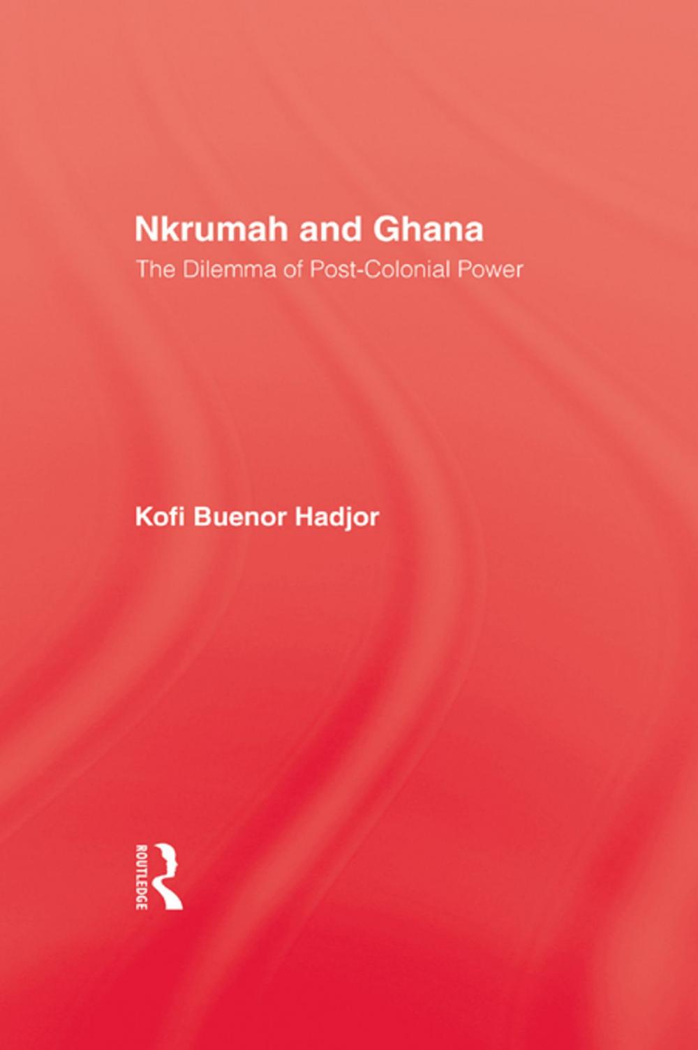 Big bigCover of Nkrumah & Ghana