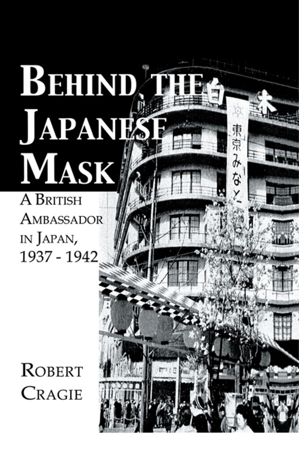 Big bigCover of Behind The Japanese Mask