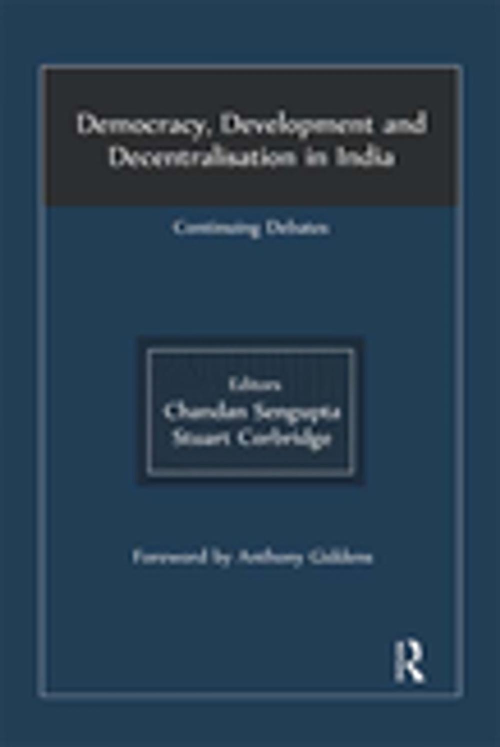 Big bigCover of Democracy, Development and Decentralisation in India