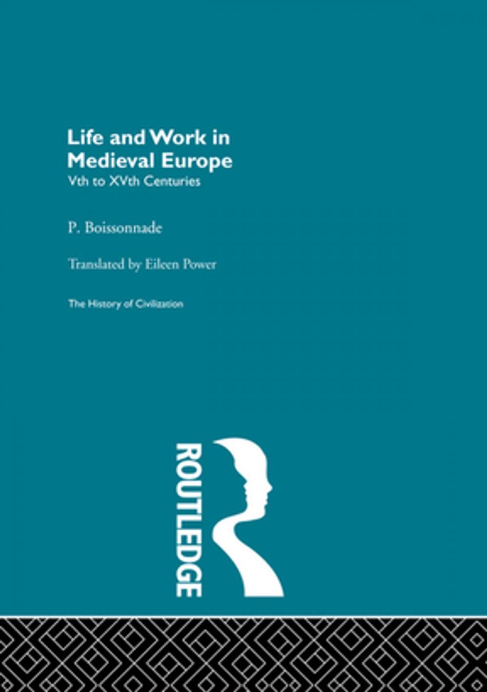 Big bigCover of Life and Work in Medieval Europe