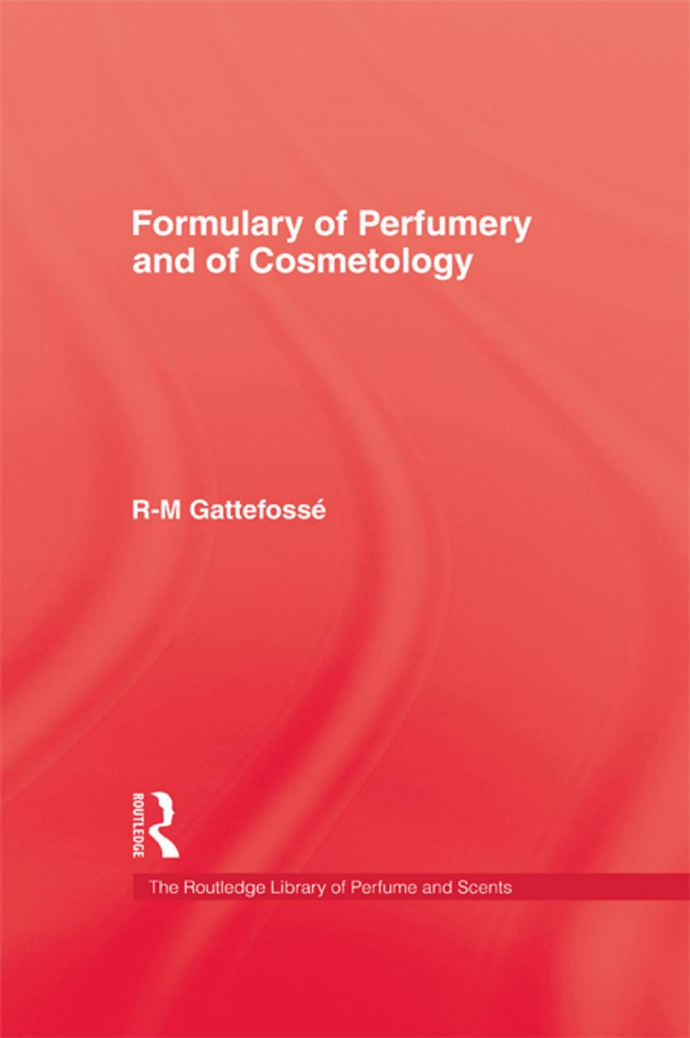 Big bigCover of Formulary of Perfumery and Cosmetology