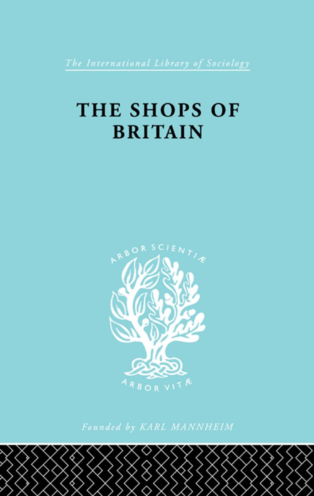 Big bigCover of The Shops of Britain