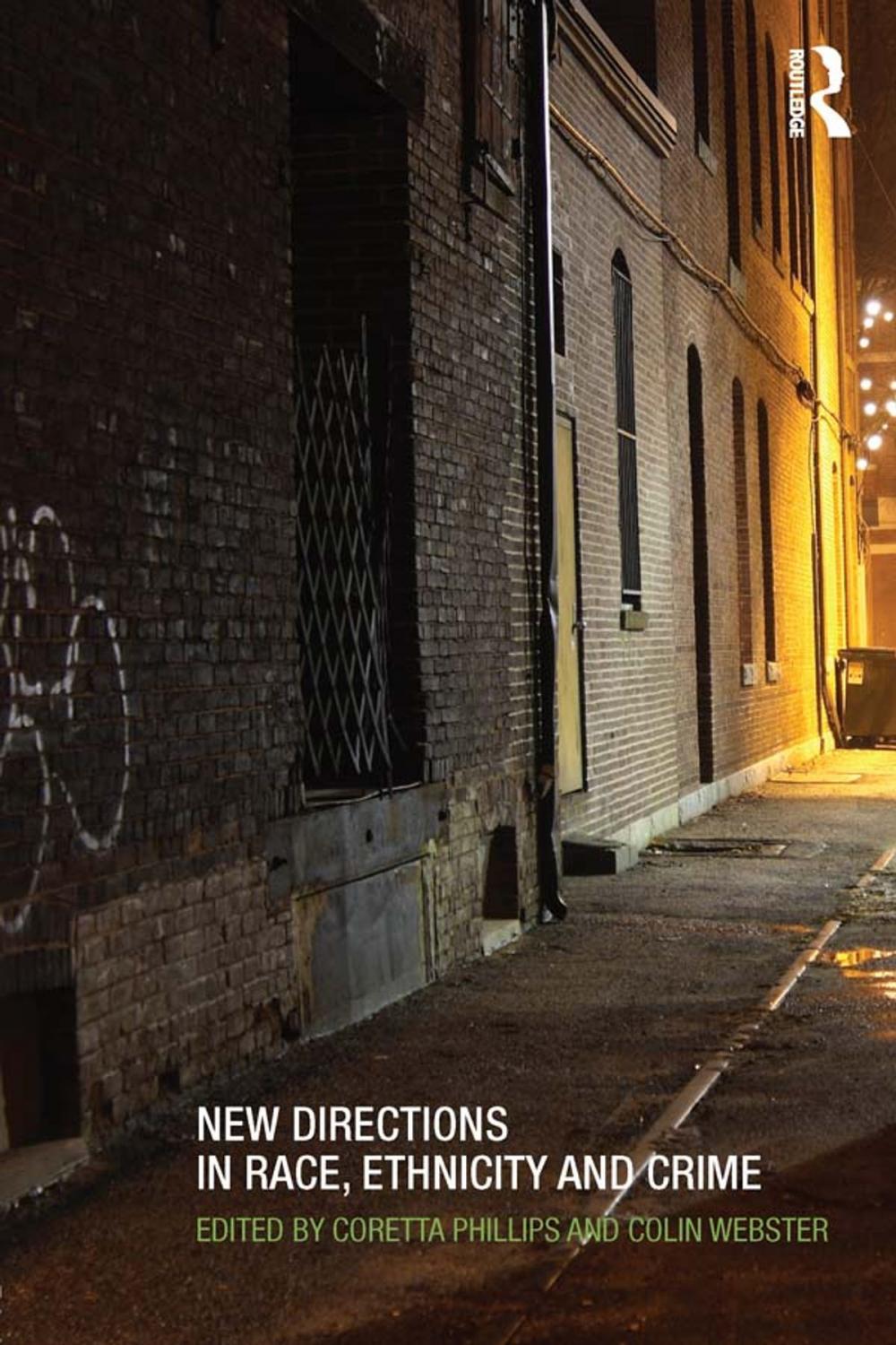 Big bigCover of New Directions in Race, Ethnicity and Crime