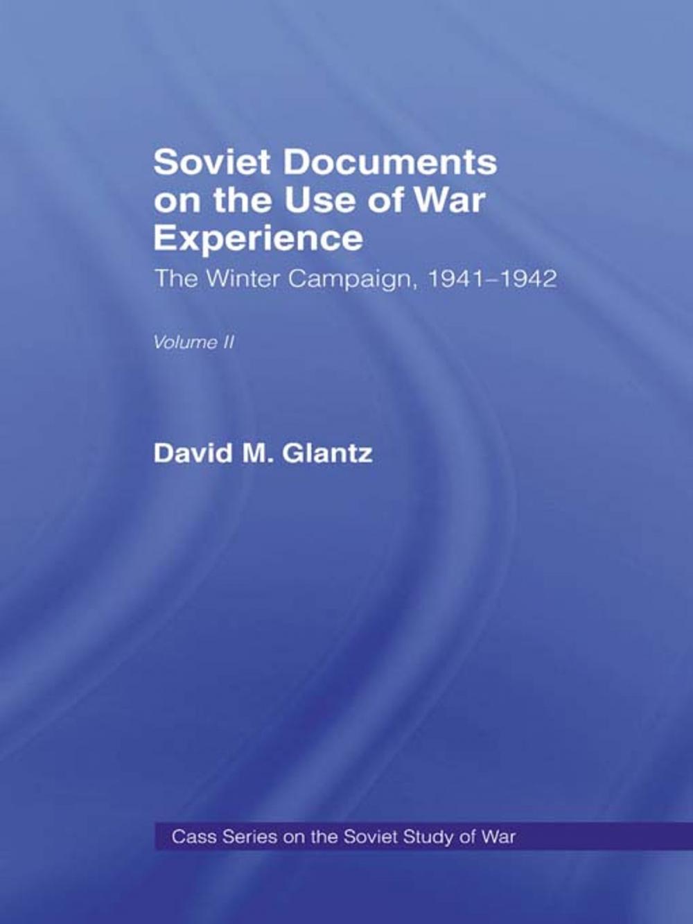 Big bigCover of Soviet Documents on the Use of War Experience