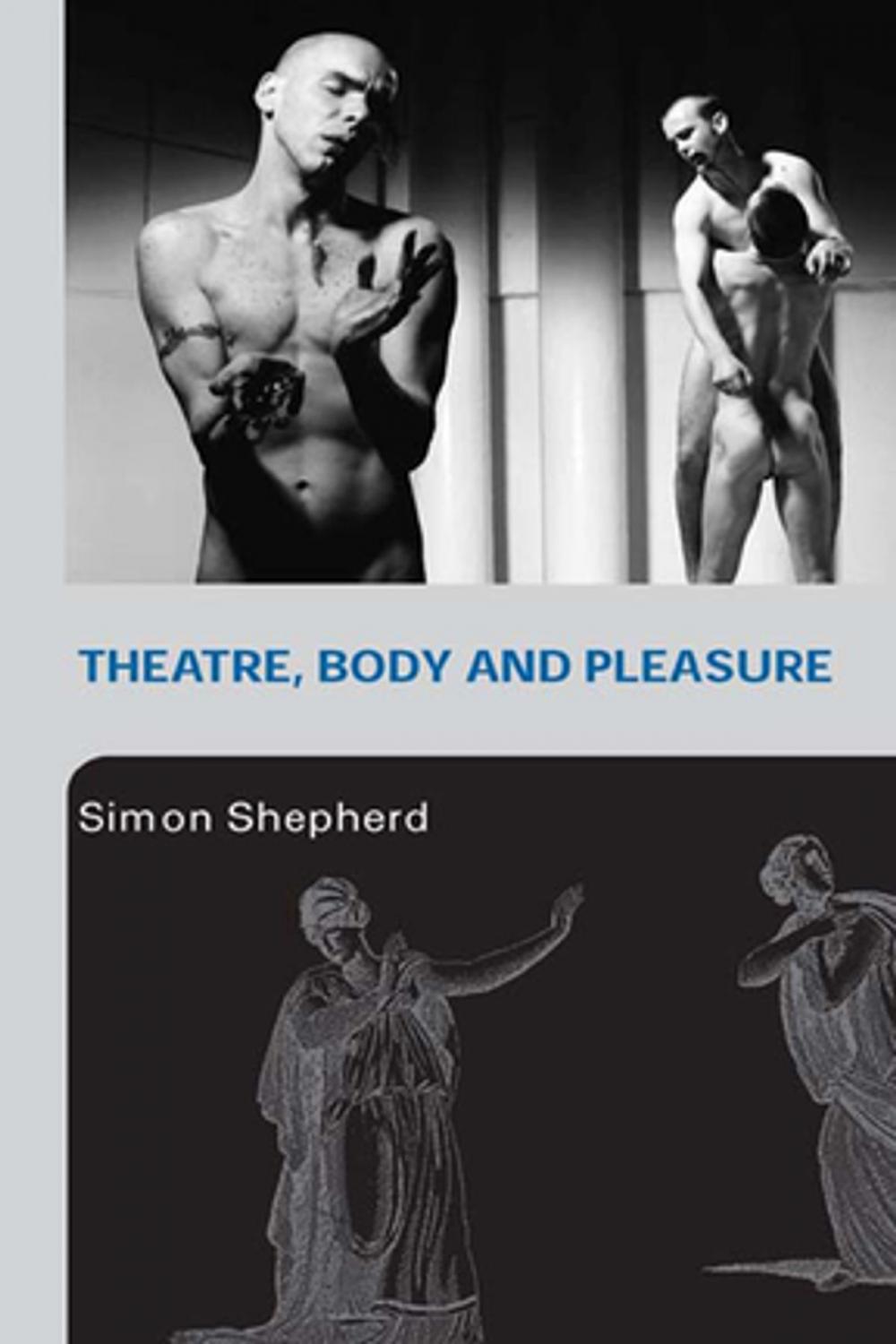 Big bigCover of Theatre, Body and Pleasure