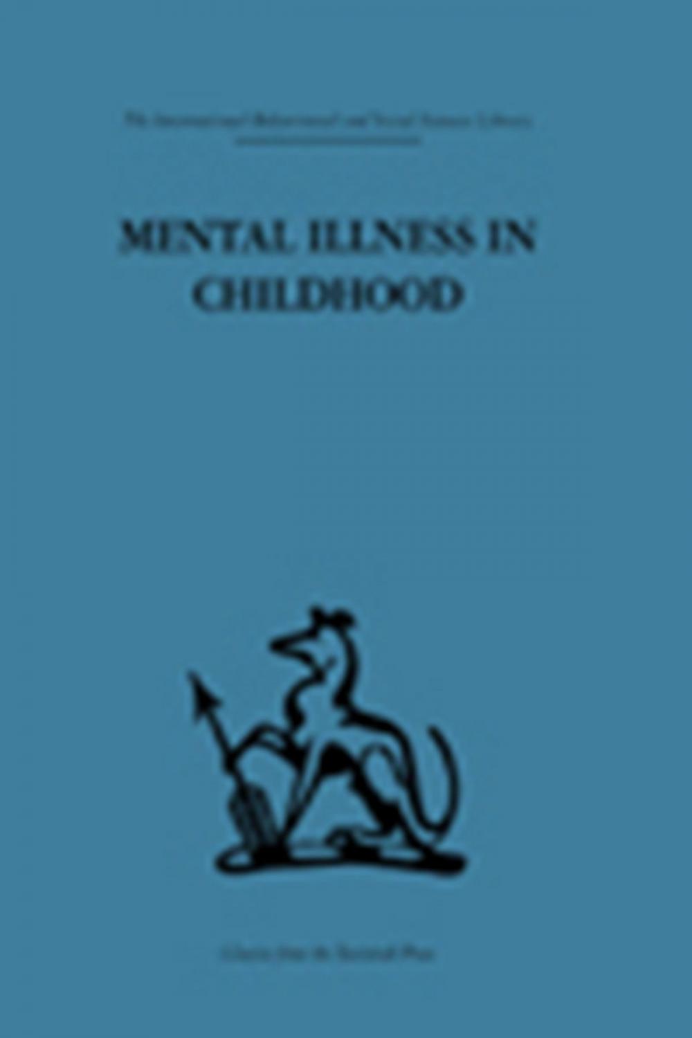 Big bigCover of Mental Illness in Childhood