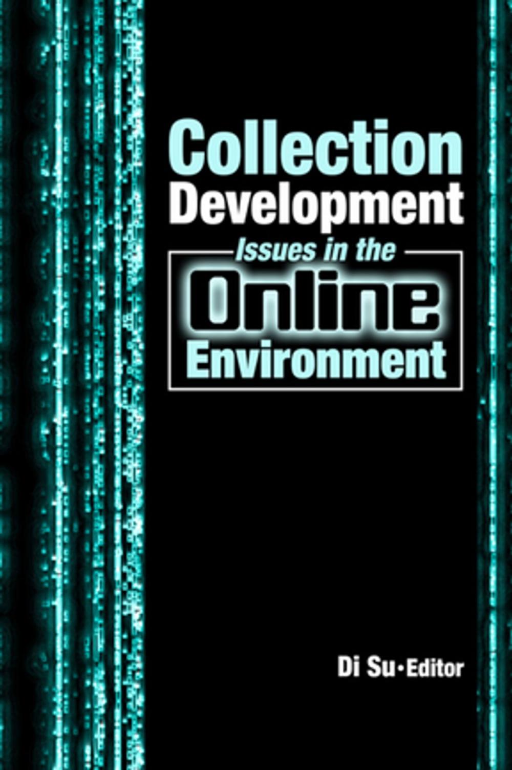 Big bigCover of Collection Development Issues in the Online Environment