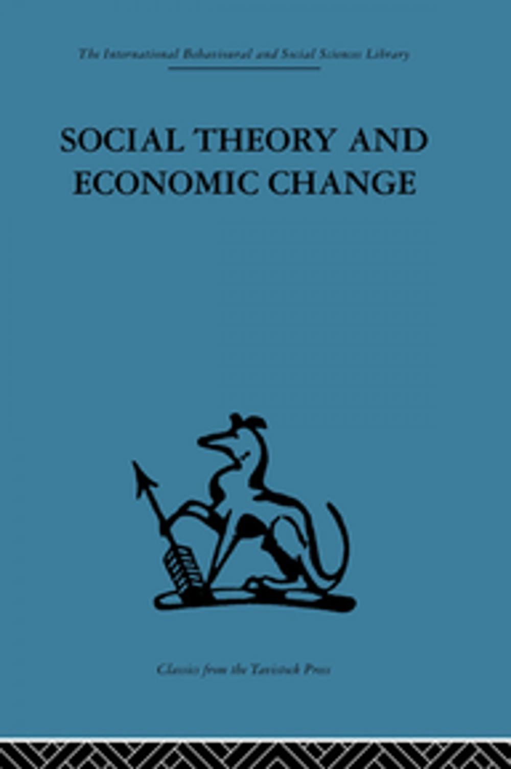 Big bigCover of Social Theory and Economic Change