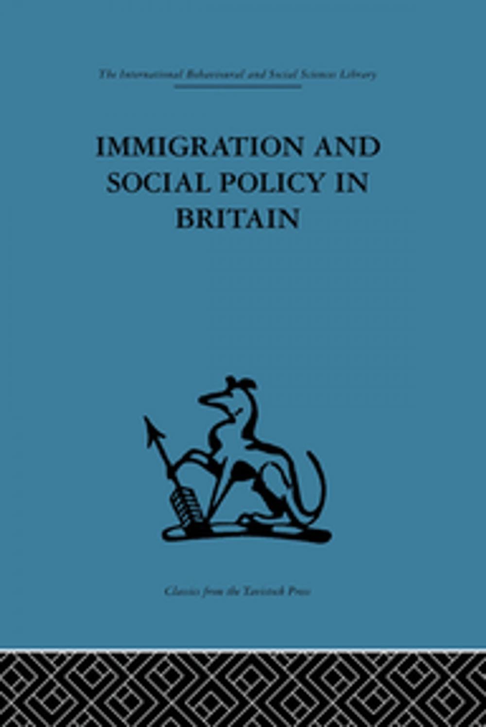 Big bigCover of Immigration and Social Policy in Britain