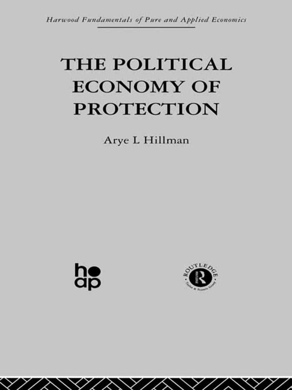 Big bigCover of The Political Economy of Protection