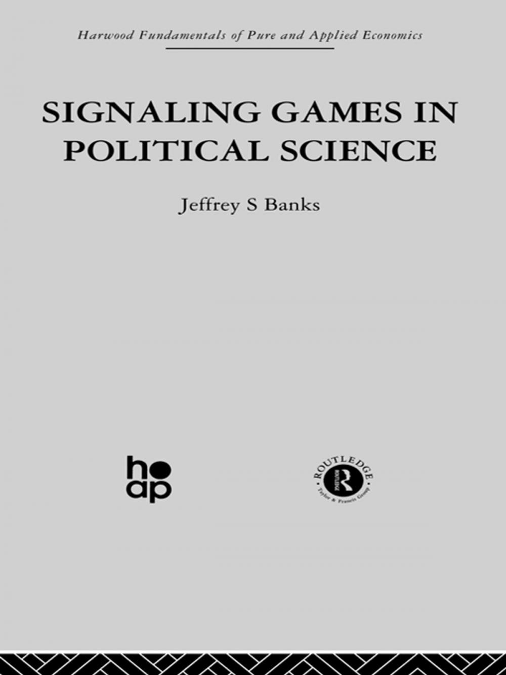 Big bigCover of Signalling Games in Political Science