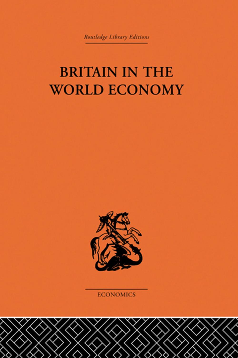 Big bigCover of Britain in the World Economy