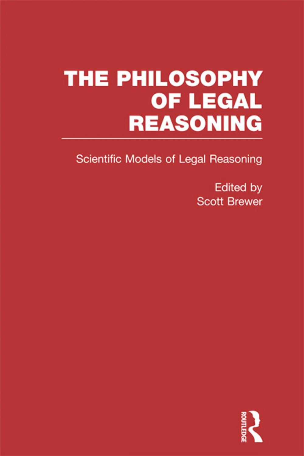 Big bigCover of Scientific Models of Legal Reasoning