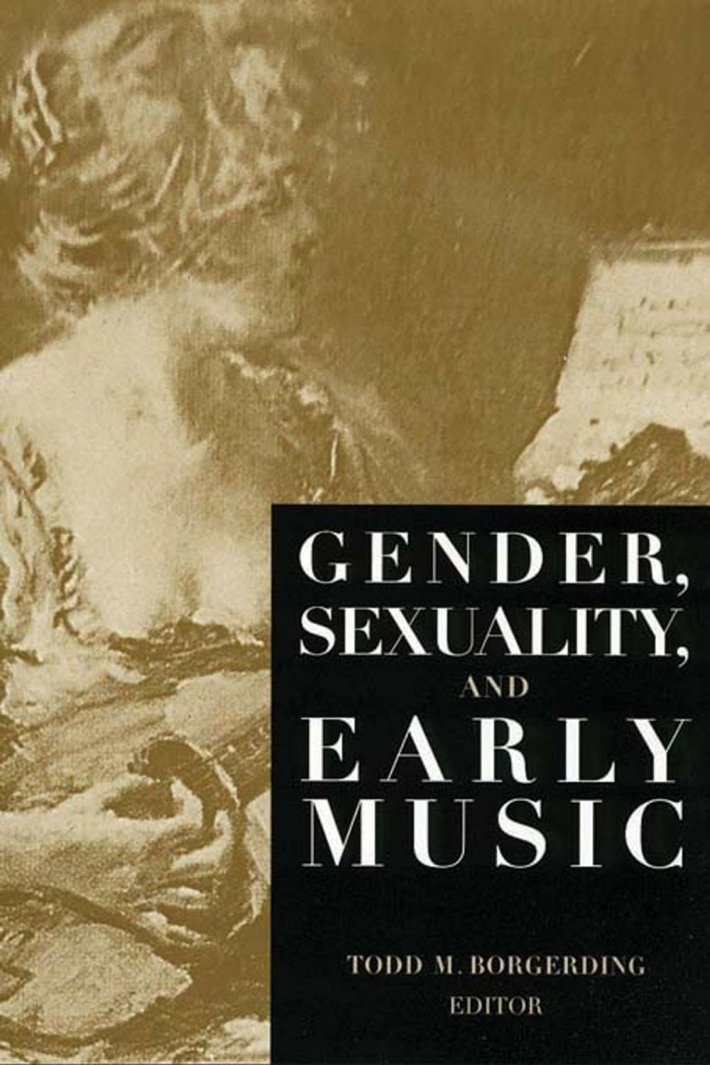 Big bigCover of Gender, Sexuality, and Early Music