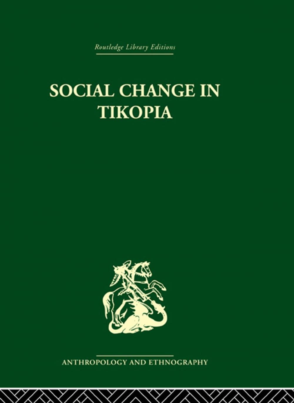 Big bigCover of Social Change in Tikopia