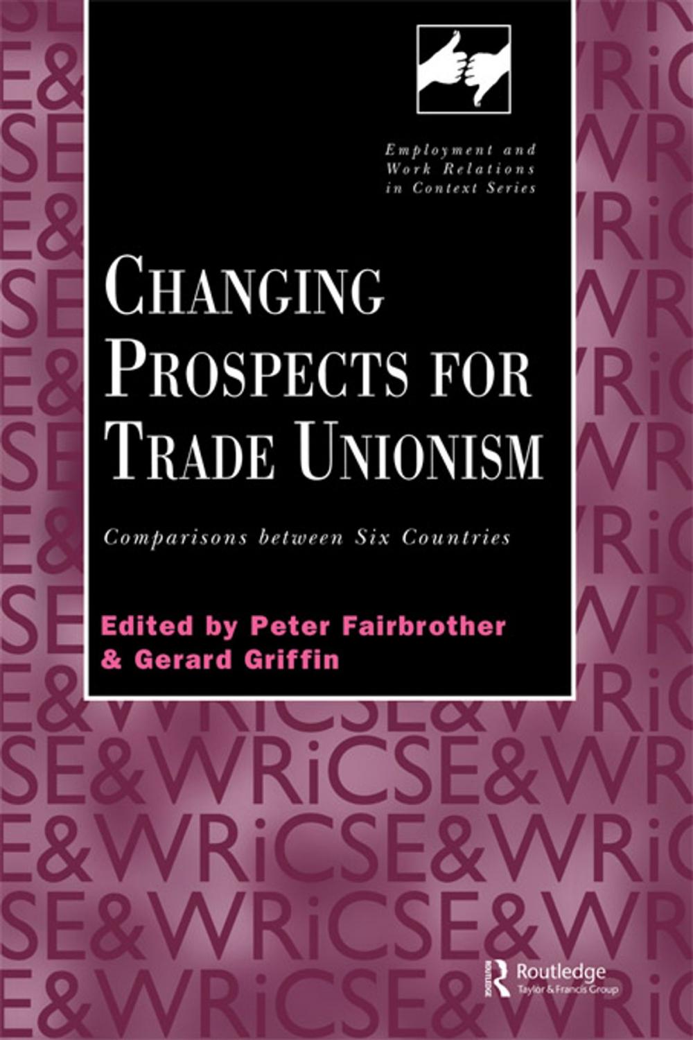 Big bigCover of Changing Prospects for Trade Unionism