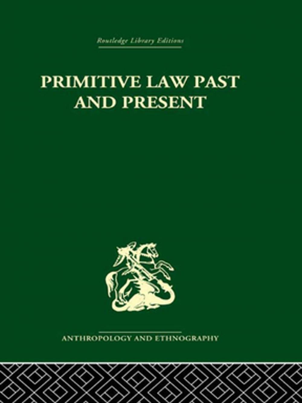 Big bigCover of Primitive Law, Past and Present