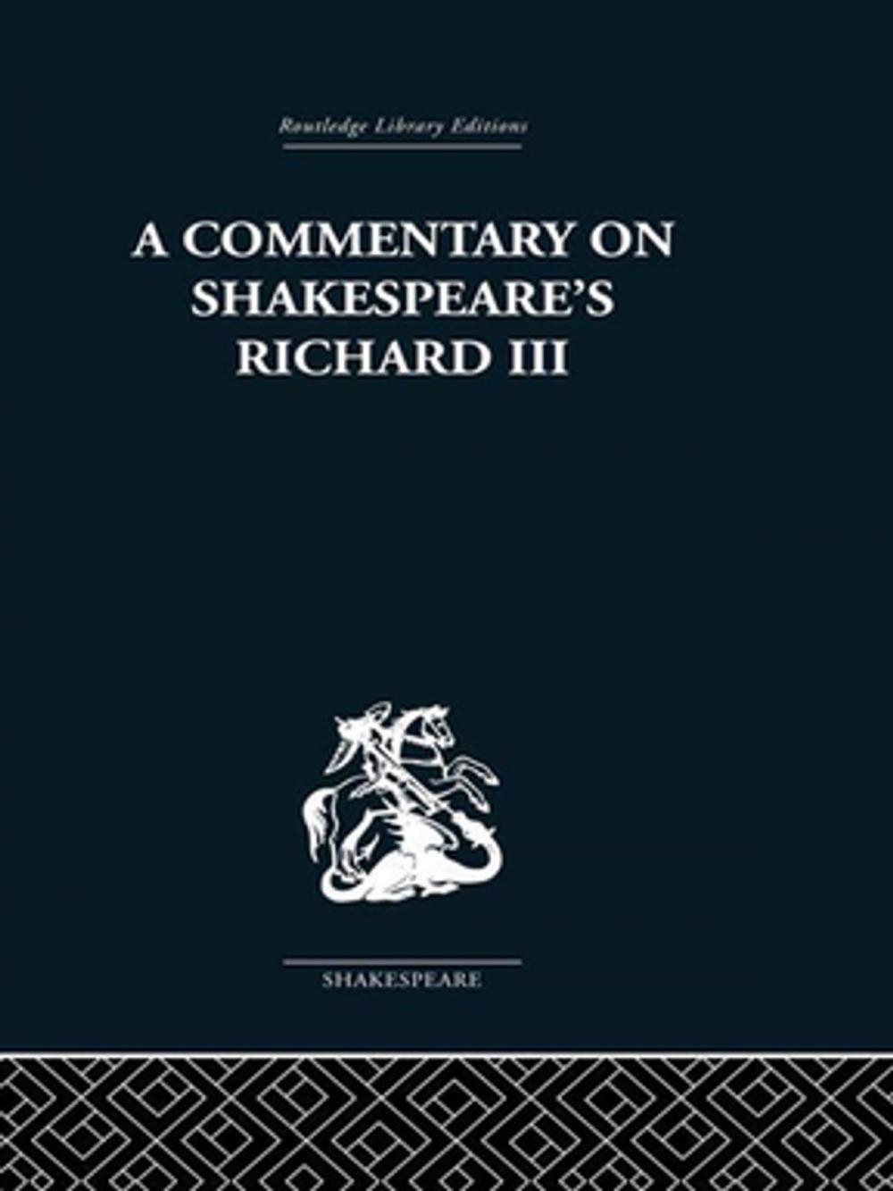 Big bigCover of Commentary on Shakespeare's Richard III