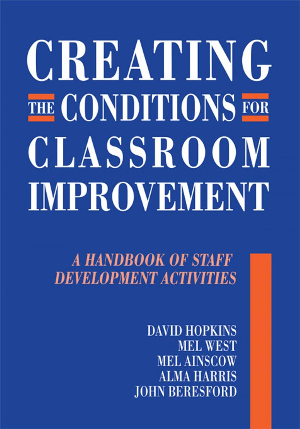 Big bigCover of Creating the Conditions for Classroom Improvement