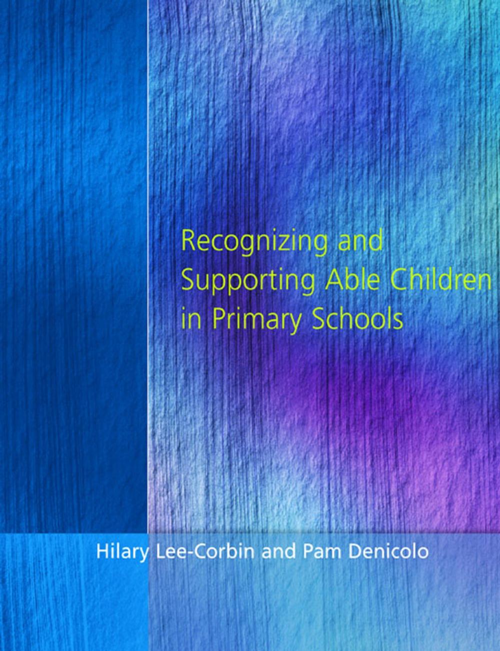 Big bigCover of Recognising and Supporting Able Children in Primary Schools