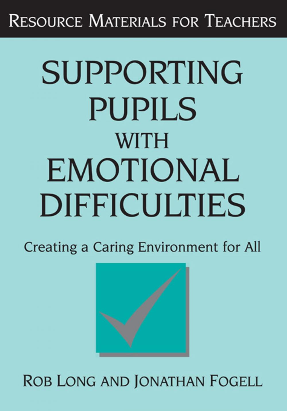 Big bigCover of Supporting Pupils with Emotional Difficulties