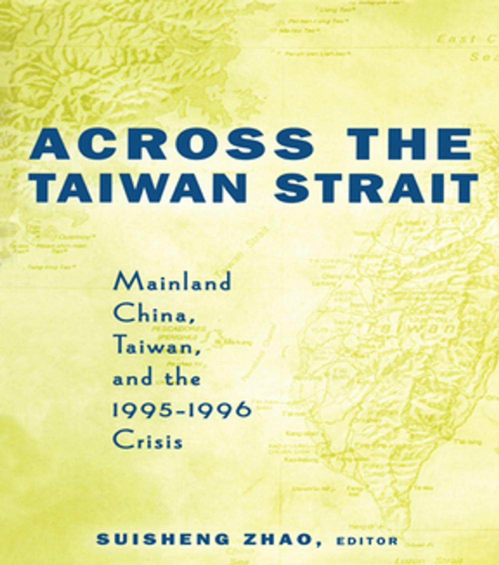 Big bigCover of Across the Taiwan Strait